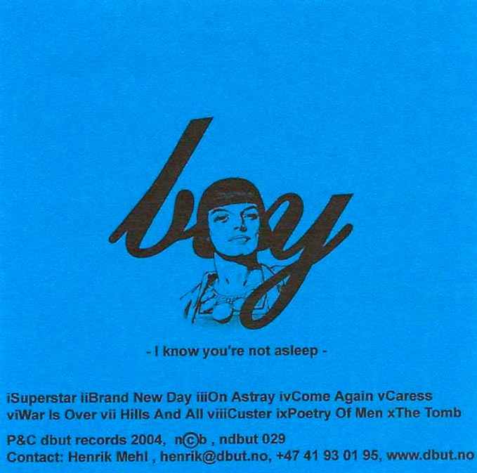 Boy - I Know You're Not Asleep (Я знаю, что ты не спишь), 2004