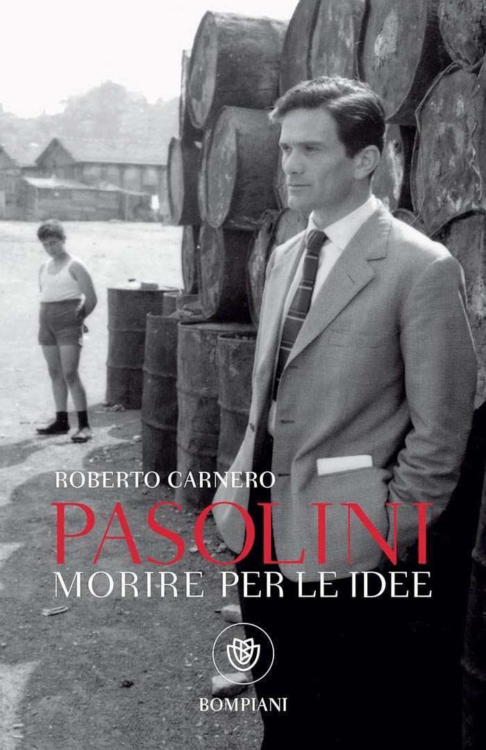 Pasolini. Morire per le idee (Пазолини: Умереть за идеи)