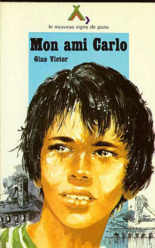 coverbook Mon ami Carlo (Мой друг Карло) by Gine Victor, 1959, 1976