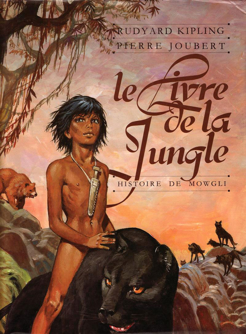 LE LIVRE DE LA JUNGLE (HISTOIRE DE MOWGLI) * КНИГА ДЖУНГЛЕЙ (ИСТОРИЯ МАУГЛИ)