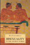 Cantarella Eva - Bisexuality in the Ancient World